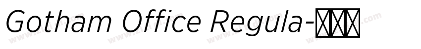 Gotham Office Regula字体转换 Gotham Office Regula字体转换